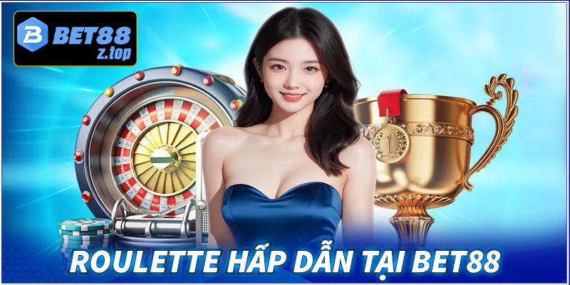 Roulette hấp dẫn tại Bet88