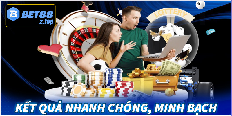 Kết quả nhanh chóng, minh bạch